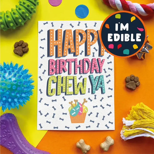 Scoff Paper Edible Card For Dogs - Happy Birthday Chew Ya Chicken